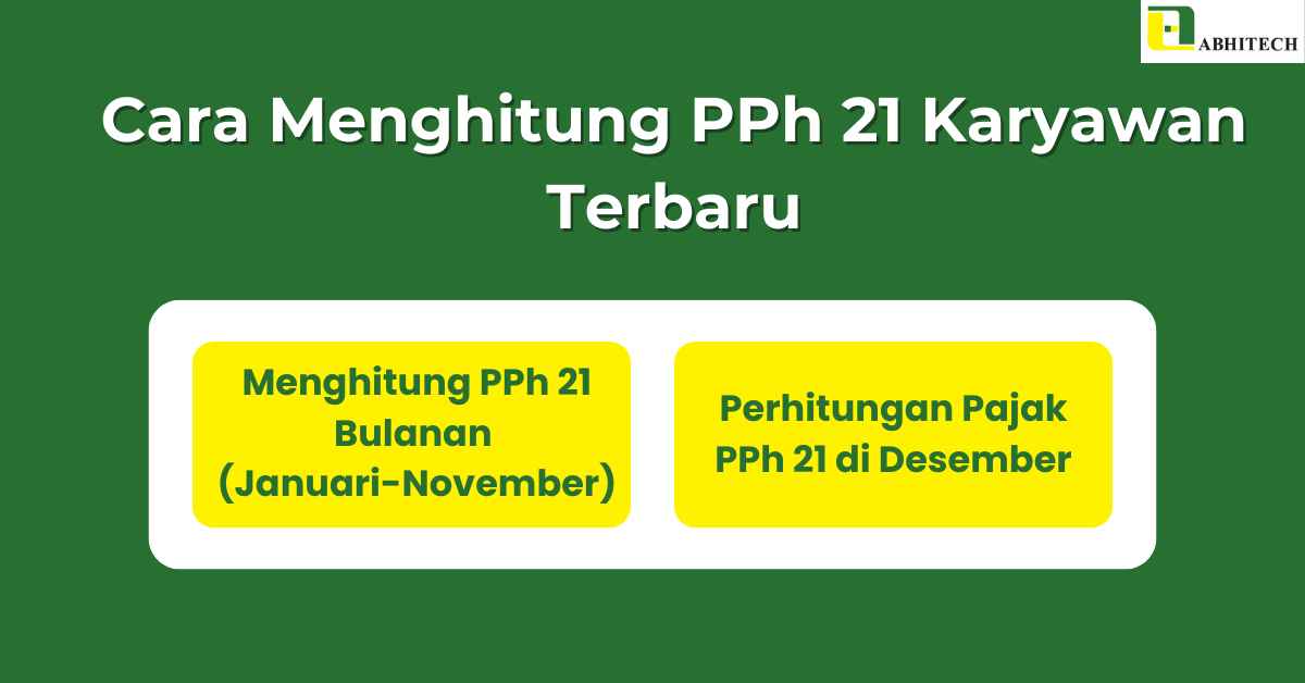 Cara-Menghitung-PPh-21-Karyawan-Terbaru - Abhitech 