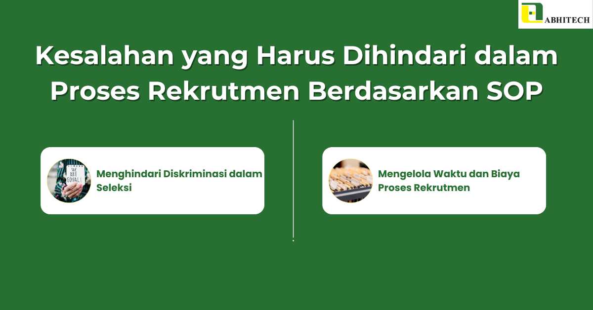 Kesalahan yang Harus Dihindari dalam Proses Rekrutmen Berdasarkan SOP - Abhitech